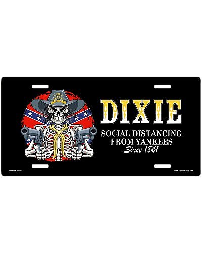 Dixie Social Distancing From Yankees Since 1861 car tag